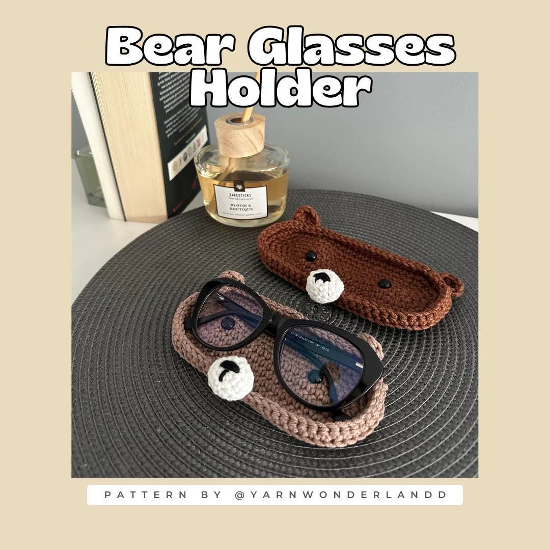 Crochet Pattern Glasses Holder Bear